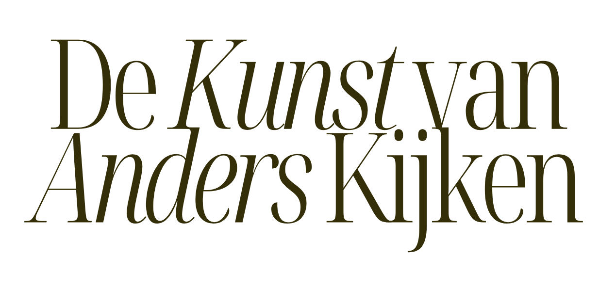De Kunst van Anders Kijken